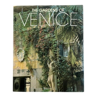 The Gardens of Venice, Rizzoli, 1989 For Sale