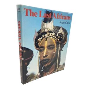 The Last Africans by Gert Chesi Hardcover Book 1981