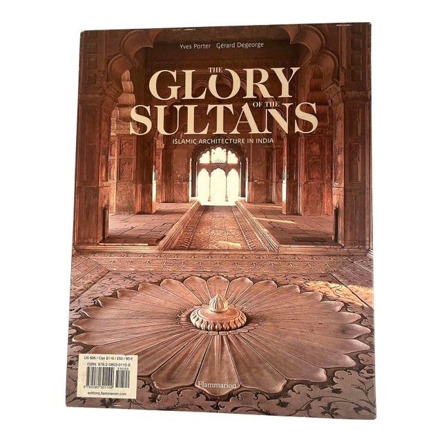 The Glory of the Sultans Islamic Architecture in India Hardcover 2009 For Sale