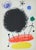 Joan Miró (1893-1983) Obra Inedita Recent I Original color lithograph On wove paper, 22 x 30 cm (approx. 9 x 12 inches)...