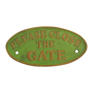 Please Close the Gate Sign For Sale