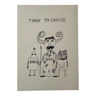 David Shrigley "Time to Choose" Vintage Print by p.o.w. Gallery For Sale