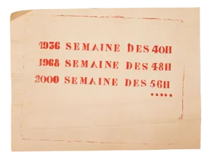 École Nationale Supérieure des Beaux-Arts Silkscreen Poster: 1936 40h Week, 1968 48h Week, 2000 56h Week, May 1968