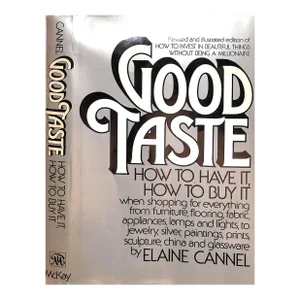 "Good Taste: How to Have It, How to Buy It" 1978 Cannel, Elaine