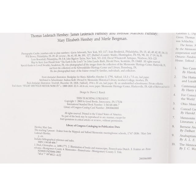This Teaching I Present, Fraktur from the Skippack and Salford Mennonite Meetinghouse Schools 1747-1836, by Mary Jane...