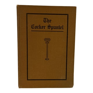 1940s the Cocker Spaniel Book For Sale