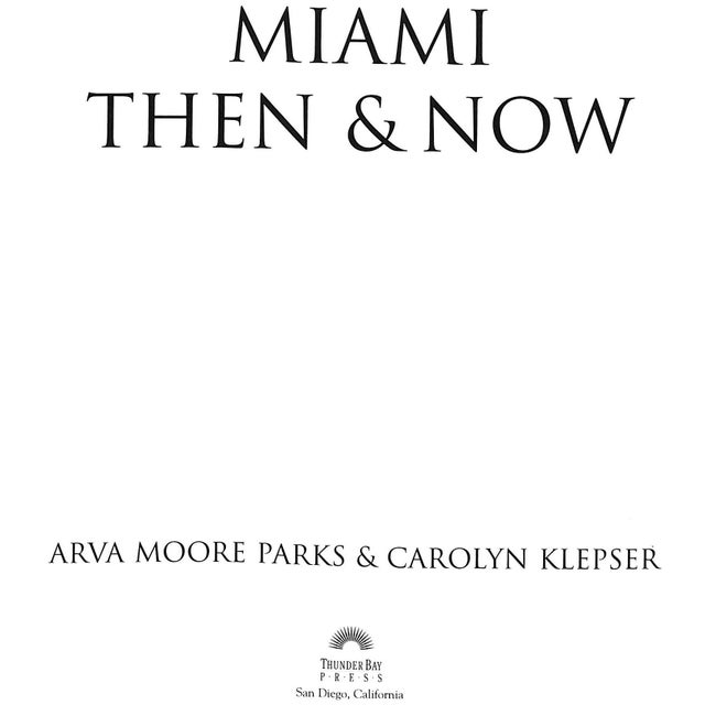 PARKS, Arva Moore & KLEPSER, Carolyn [144] pp. Thunder Bay Press 2002 10" x 11 1/4" A look at the history of Miami, with...