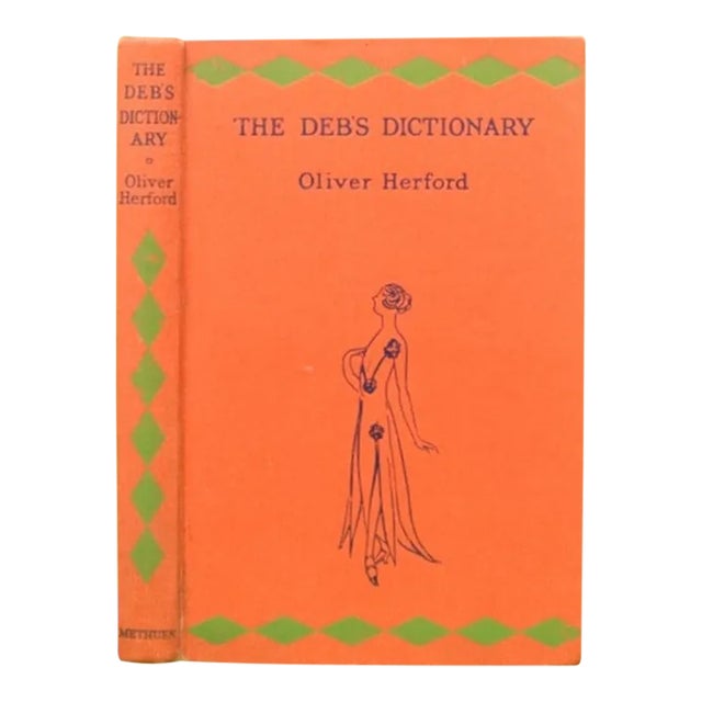 "The Deb's Dictionary" 1932 Herford, Oliver For Sale