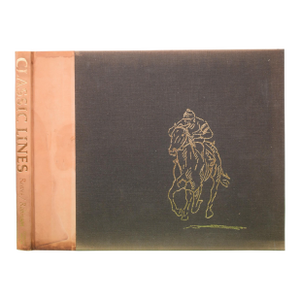 "Classic Lines: A Gallery of the Great Thoroughbreds" 1975 Reeves, Richard Stone & Robinson, Patrick