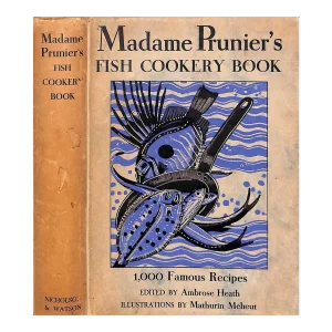 "Madame Prunier's Fish Cookery Book" 1938