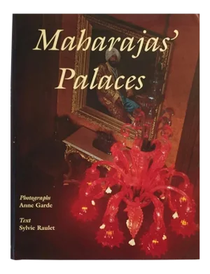 Maharajahs Palaces, Sylvie Raulet, 1997 Out of Print