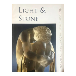 Light & Stone: Highlights From the Scott Gem Collection Peter Keller Coffee Table Reference Book
