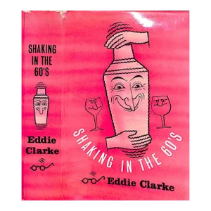"Shaking in the 60's" 1963 Book Clarke, Eddie