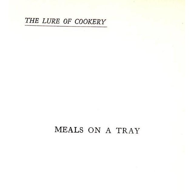 "Meals on a Tray" 1927 Leyel, Mrs. c.f. For Sale In New York - Image 6 of 9