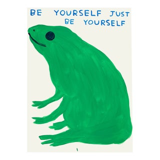 David Shrigley, Be Yourself Just Be Yourself, 2023, Lithography For Sale