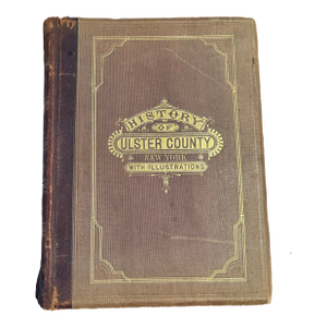 Antique Hardcover Book “History of Ulster County, New York” With Leather Binding Published 1880