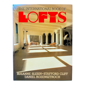The International Book of Lofts, Slesin & Cliff, Hardcover 1986