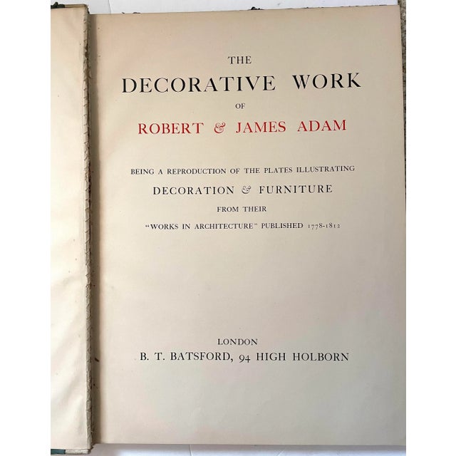 The Decorative Work of Robert & James Adam Illustrating Decoration and Furniture From Their Works in Architecture Published 1778 to 1812. For Sale - Image 4 of 13