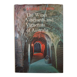 Vineyards and Vignerons Hardcover 1979