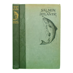 "Salmon of the Atlantic" 1925 McFarland, William Landram