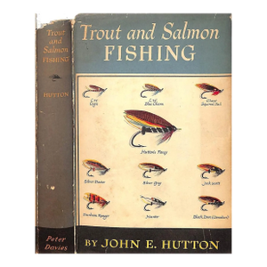 "Trout and Salmon Fishing" 1950 Hutton, John E.