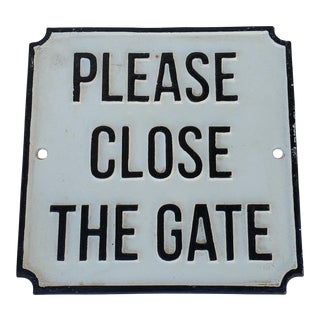 Cast Iron Please Close The Gate Sign For Sale