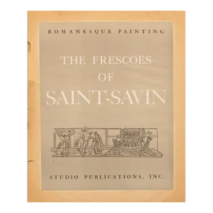 The Frescos of Saint-Savin, 1944 Art Book With 20 Full-Color Inserted Prints
