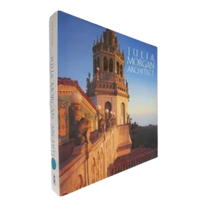 1980s Illustrated Quarto Book, Julia Morgan Architect by Sara Holmes Boutelle (Signed)