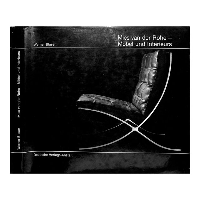 "Mies Van Der Rohe - Mobel Und Interieurs" 1981 Blaser, Werner For Sale