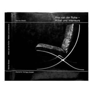 "Mies Van Der Rohe - Mobel Und Interieurs" 1981 Blaser, Werner