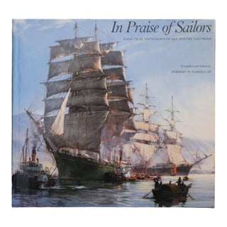In Praise of Sailors - A Nautical Anthology of Art, Poetry and Prose For Sale