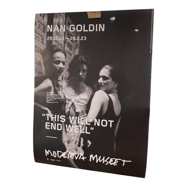 Nan Goldin, This Will Not End Well Exhibition Poster, 2000s, Print For Sale
