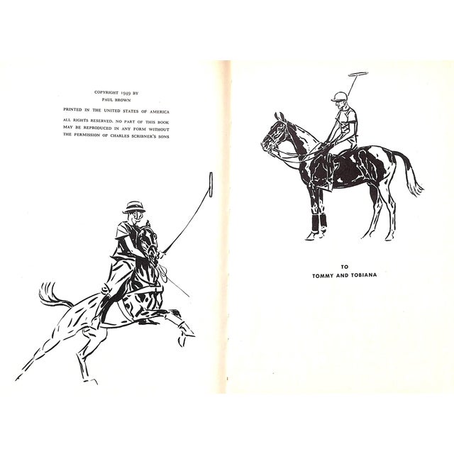 "Polo: A Non-Technical Explanation of the Galloping Game" Book 1949 Brown, Paul For Sale In New York - Image 6 of 12