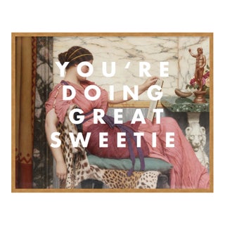 You're Doing Great Sweetie by Lara Fowler in Gold Framed Paper, Large Art Print For Sale