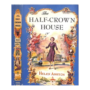 "The Half-Crown House" 1956 Ashton, Helen