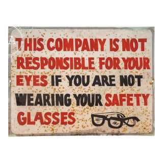 Vintage Hand-Painted Metal Industrial Workplace Safety Glasses Liability Sign For Sale