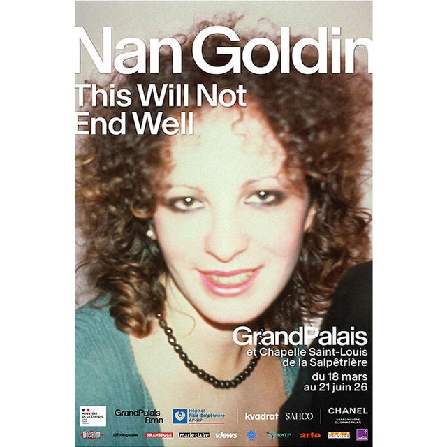 Nan Goldin This Will Not End Well I Exhibition Poster Dimensions: 15,7 x 23.6 in / 40 x 60 cm Sold unframed