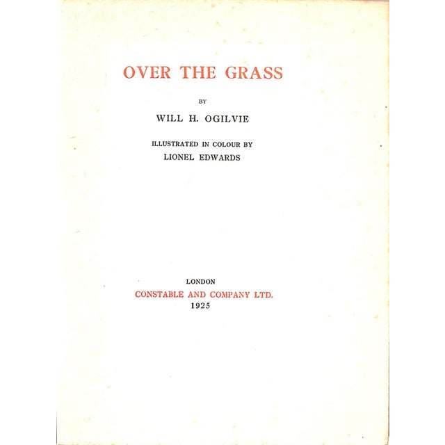 OGILVIE, Will H. [82] pp. Constable and Company Ltd 1925 Illustrated in color by Lionel Edwards 10 1/4" x 7 3/4"
