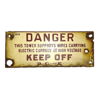 Antique PG&E Danger Keep Off Porcelain Sign For Sale