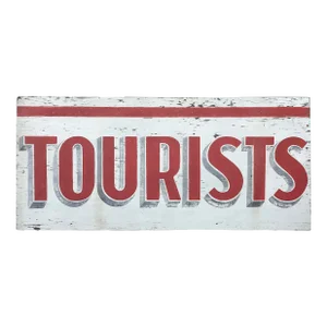 Vintage Two Sided Wood Red/White Tourists Sign