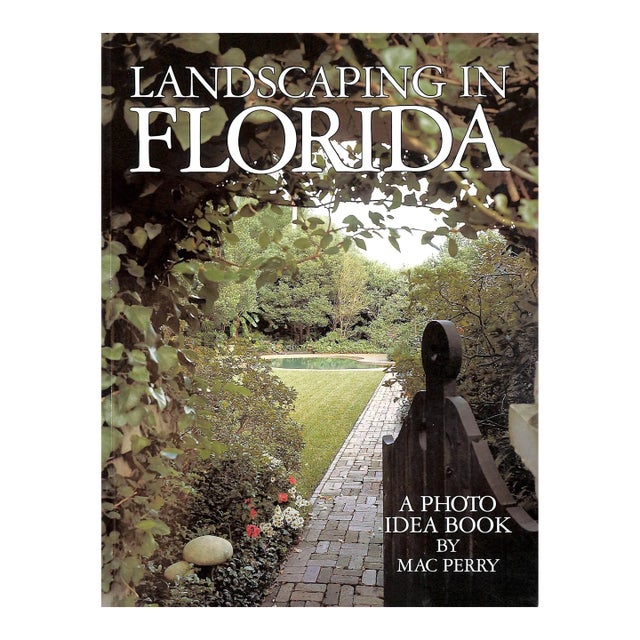 "Landscaping in Florida: A Photo Idea Book" 1989 Perry, Mac For Sale