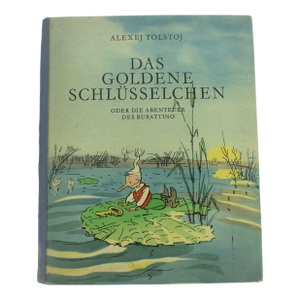 1948 Alexej Tolstoj the Golden Key or the Adventures of Buratino German Edition