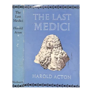 "The Last Medici" 1958 Acton, Harold