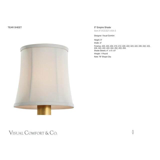 Visual Comfort Signature 5" Champagne Silk Soft Empire Shade Designer: Visual Comfort Signature Height: 5" Base: Shade...