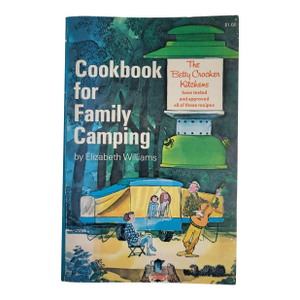Betty Crocker Cookbook for Family Camping by Elizabeth Williams