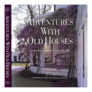 "Adventures With Old Houses" 2000 Jenrette, Richard Hampton