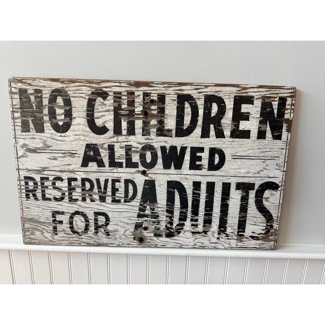 Vintage Hand-Painted "No Children Allowed – Reserved for Adults" Wooden Camp Sign For Sale - Image 11 of 15