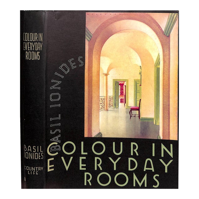 "Colour in Everyday Rooms With Remarks on Sundry Aspects of Decoration" 1934 Ionides, Basil For Sale