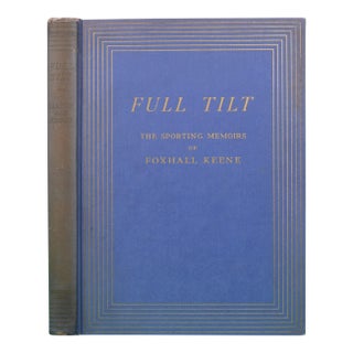 "Full Tilt: The Sporting Memoirs of Foxhall Keene" Book 1938 For Sale