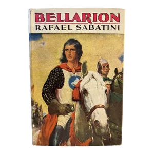 1926 Bellarion the Fortunate Rafael Sabatini Book